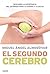 El segundo cerebro: Descubre cómo tu microbiota intestinal cuida de tus defensas y tus emociones (Divulgación) (Spanish Edition)