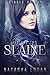 Slaine (Part Two) (Circle of Six Book 2)