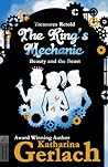 The King's Mechanic by Katharina Gerlach