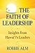 The Faith of Leadership: Insights from Hawaii's Leaders