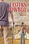Eastern Cowboy by Andrew  Grey