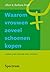 Waarom vrouwen zoveel schoenen kopen