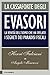 La cassaforte degli evasori: La verità dell'uomo che ha svelato i segreti dei paradisi fiscali (Italian Edition)