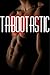 Tabootastic