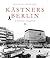 Kästners Berlin
