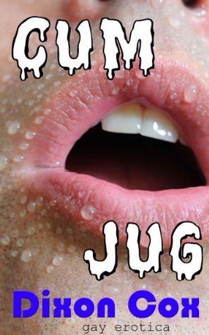 Cum Jug (Kindle Edition)