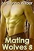 Mating Wolves 8