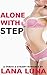 Alone with Step (Taboo Steamy Romance)