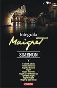 Integrala Maigret: volumul V