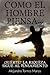 Como El Hombre Piensa. (Spanish Edition)