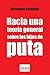 Hacia una teoría general sobre los hijos de puta (Ensayo) (Spanish Edition)