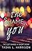 The Shame In You (The Lust ...