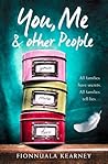 You, Me and Other People by Fionnuala Kearney