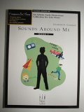 Sounds Around Me, Book 1 (Composers In Focus, 1)