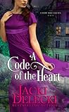 A Code of the Heart by Jacki Delecki