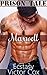 Maxwell: Ecstasy