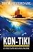 Kon-Tiki cu pluta pe oceanul Pacific by Thor Heyerdahl