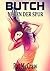 Butch: Neben der Spur