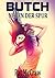 Butch: Neben der Spur