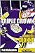 Triple Crown: The Marcel Dionne Story