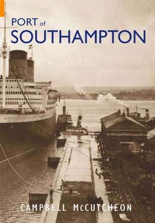 Port of Southampton (Kindle Edition)