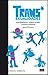 Trans*exualidades. Acompañamiento, factores de salud y recursos educativos