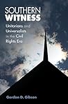 Southern Witness by Gordon D. Gibson