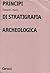 Principi di stratigrafia archeologica