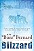 Blizzard by H.W. "Buzz" Bernard