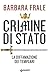 Crimine di Stato: La diffamazione dei Templari (Italian Edition)