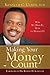 Making Your Money Count: Why We Have It, How To Manage It
