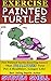 Exercise Painted Turtles by Steven Shell