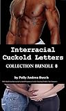 Interracial Cuckold Letters - Collection Bundle 8: Wife Black Sex Interracial Cuckold Pregnancy Fertile Cheating Hotwife Slut Romance Interracial Cuckold Letters - Collection Bundle 8: Wife Black Sex Interracial Cuckold Pregnancy Fertile Cheating Hotwife Slut Romance