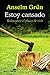 Estoy cansado. Redescubrir el placer de vivir (Pozo de Siquem nº 295) (Spanish Edition)