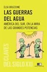 Las Guerras Del Agua by Elsa Bruzzone