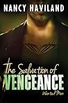 The Salvation of Vengeance by Nancy Haviland The Salvation of Vengeance by Nancy Haviland