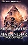 The Hidden Masters of Marandur