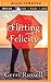 Flirting with Felicity
