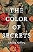 The Color of Secrets