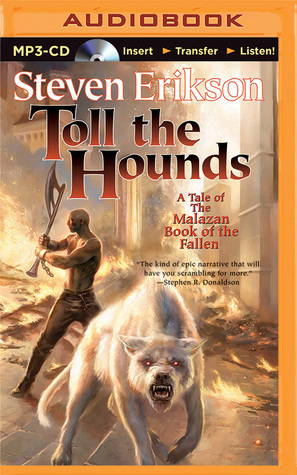 Toll the Hounds (Malazan Book of the Fallen Series, 8)