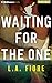 Waiting for the One (Harrington, Maine, #1)