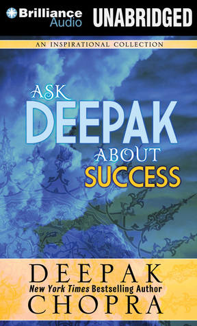 Ask Deepak About Success (Audio CD)