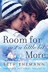 Room for Just a Little Bit More by Beth Ehemann