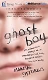 Ghost Boy: The Mi...