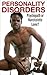 Personality Disorders: Psyc...