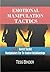Emotional Manipulation Tact...