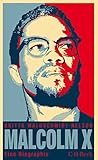Malcolm X: Der schwarze Revolutionär (Beck Paperback) Malcolm X: Der schwarze Revolutionär (Beck Paperback)