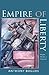 Empire of Liberty: Power, D...
