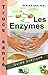 Les enzymes : guide pratique