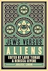 Jews versus Aliens by Lavie Tidhar